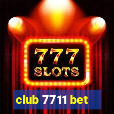 club 7711 bet